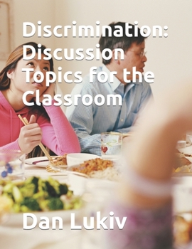 Paperback Discrimination: Discussion Topics for the Classroom Book