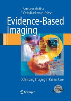 Paperback Evidence-Based Imaging: Optimizing Imaging in Patient Care Book