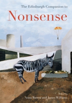 The Edinburgh Companion to Nonsense