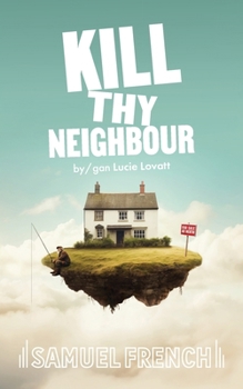 Paperback Kill Thy Neighbour Book