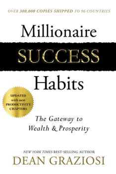 Paperback Millionaire Success Habits: The Gateway to Wealth & Prosperity Book