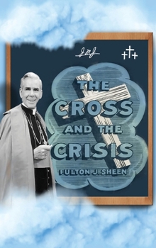 Hardcover The Cross and The Crisis Book