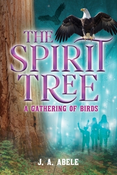 Paperback The Spirit Tree: A Gathering of Birds Book