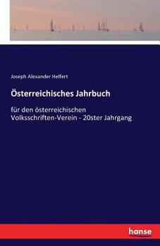 Paperback Österreichisches Jahrbuch: für den österreichischen Volksschriften-Verein - 20ster Jahrgang [German] Book