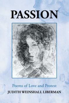 Paperback Passion: Poems of Love and Protest Book