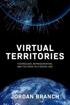 Paperback Virtual Territories: Technology, Representation, and the State in a Digital Age Book