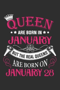 Paperback Queen Are Born In January But The Real Queens Are Born On January 28: Composition Notebook/Journal 6 x 9 With Notes and To Do List Pages, Perfect For Book