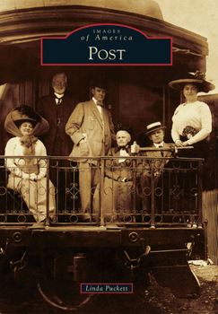Post (Images of America: Texas) - Book  of the Images of America: Texas