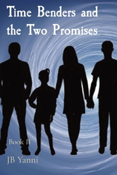 Paperback Time Benders and the Two Promises: Book II Book