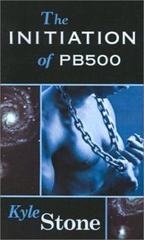 The Initiation of PB 500 - Book #1 of the PB 500