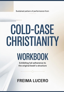 Paperback Sustained pattern of performance from Cold-Case Christianity: Exhibiting full adherence to the original book's structure Book