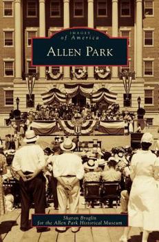 Allen Park - Book  of the Images of America: Michigan