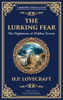Paperback The Lurking Fear: A Classic Lovecraftian Horror Story - Madness and Monstrosities Book