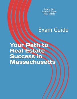 Paperback Your Path to Real Estate Success in Massachusetts: Exam Guide Book