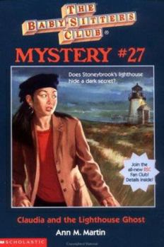 Paperback Claudia and the Lighthouse Ghost Mystery (the Baby-Sitters Club Mysteries #27): Claudia and the Lighthouse Ghost Book