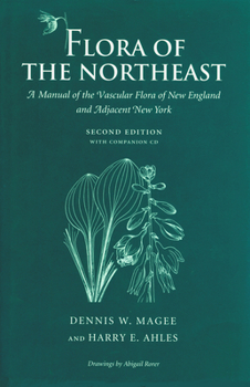 Hardcover Flora of the Northeast: A Manual of the Vascular Flora of New England and Adjacent New York Book