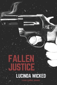 Paperback Fallen Justice: A Dark Criminal Romance Book