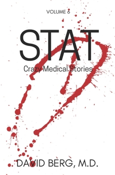 Paperback Stat: Crazy Medical Stories: Volume 6 Book