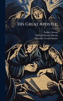 Hardcover His Great Apostle; Book