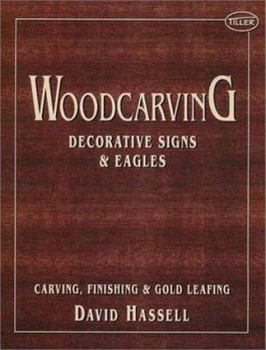 Paperback Woodcarving: Decorative Signs & Eagles Book