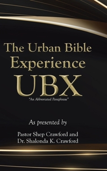 The Urban Bible Experience UBX