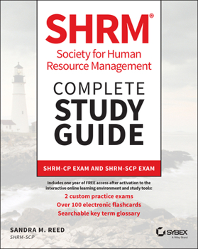 Paperback Shrm Society for Human Resource Management Complete Study Guide: Shrm-Cp Exam and Shrm-Scp Exam Book