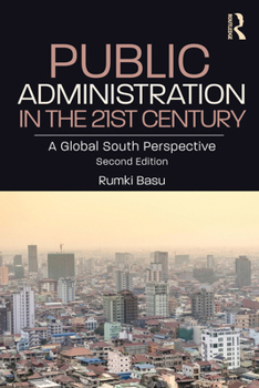 Paperback Public Administration in the 21st Century: A Global South Perspective Book