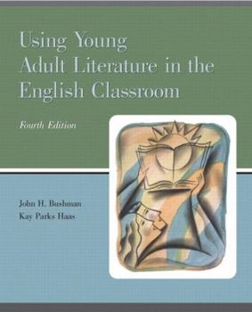 Paperback Using Young Adult Literature in the English Classroom Book