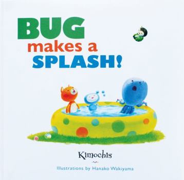 Hardcover Bug Makes a Splash Book