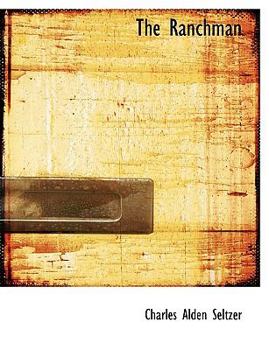 Paperback The Ranchman [Large Print] Book