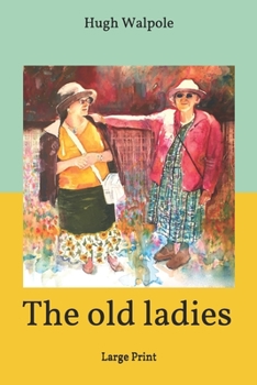 Paperback The old ladies: Large Print Book
