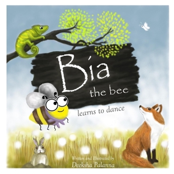 Paperback Bia the Bee Learns to Dance Book