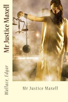 Mr Justice Maxell