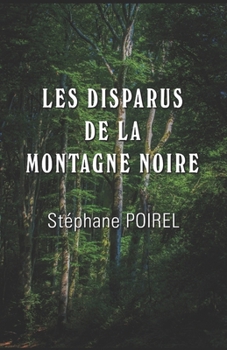 Paperback Les Disparus de la Montagne Noire [French] Book
