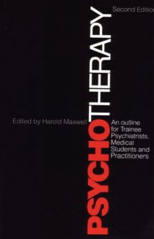 Paperback Psychotherapy and Outline for Trainee Psychiatrists, Medical Students and Practitioners Book