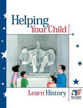 Paperback Helping Your Child Learn History Book
