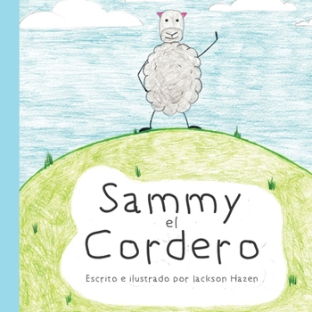 Paperback Sammy el Cordero: Sammy the Lamby [Spanish] Book