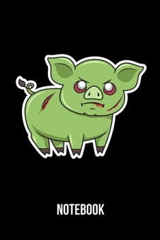 Notebook: A5 Notizbuch für Halloween und Zombie Apokalypsen Fans mit Zombie Schwein
