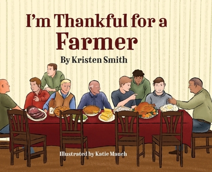 Hardcover I am Thankful for a Farmer Book