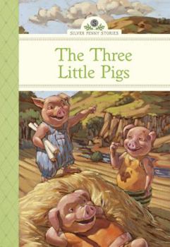 The Three Little Pigs - Book  of the Silver Penny Stories