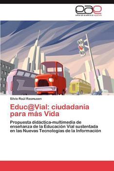 Paperback Educ@vial: Ciudadania Para Mas Vida [Spanish] Book