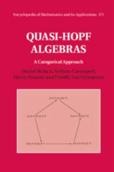 Hardcover Quasi-Hopf Algebras: A Categorical Approach Book