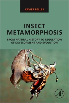 Paperback Insect Metamorphosis: From Natural History to Regulation of Development and Evolution Book