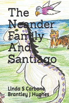 Paperback The Neander Family And Santiago Book