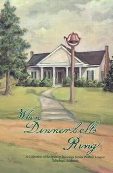 Hardcover When Dinnerbells Ring Book