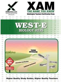 Paperback WEST-E Biology 0235 Teacher Certification Test Prep Study Guide (Xam West-E/Praxis II) Book