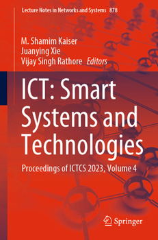 Paperback Ict: Smart Systems and Technologies: Proceedings of Ictcs 2023, Volume 4 Book