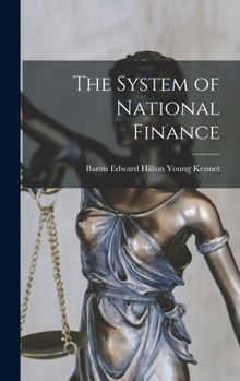 Hardcover The System of National Finance Book