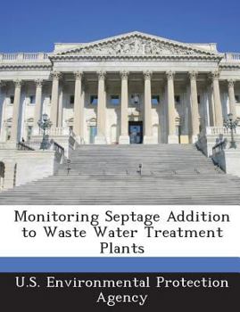 Paperback Monitoring Septage Addition to Waste Water Treatment Plants Book