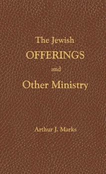 Paperback The Jewish Offerings and other ministry Book